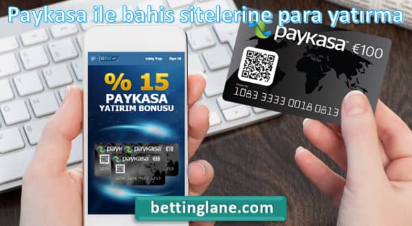 Paykasa ile bahis sitelerine para yatırma