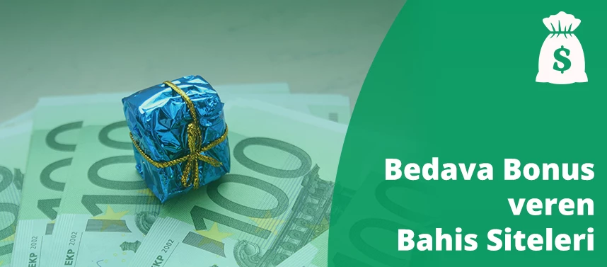 Bedava bonus veren bahis siteleri