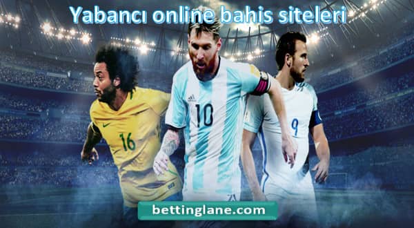 Yabancı online bahis siteleri