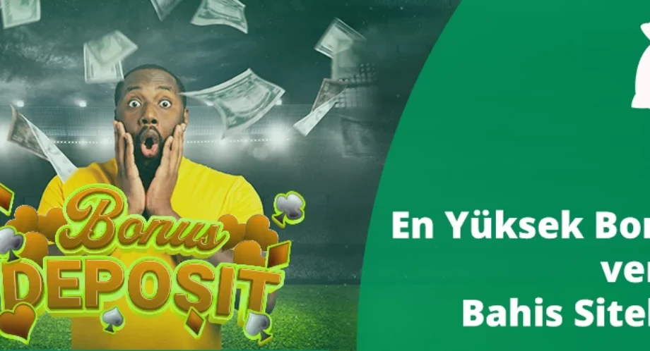 En yüksek bonus veren bahis siteleri
