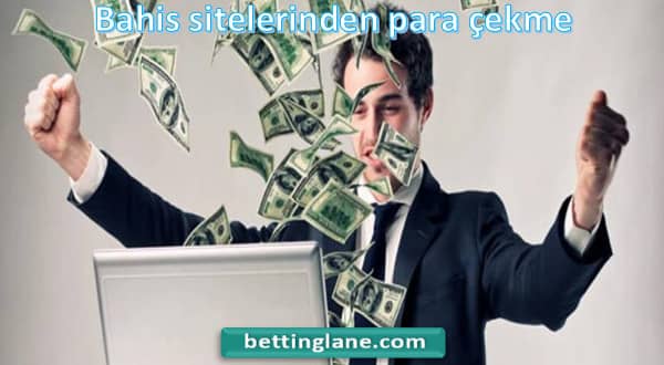 Bahis sitelerinden para çekme
