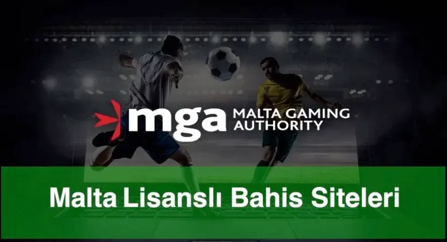 Malta lisanslı bahis siteleri