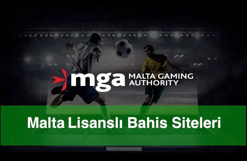 Malta Lisanslı Bahis Siteleri