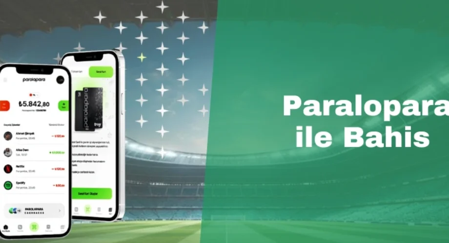Parolapara ile Para Yatırılan Bahis Siteleri