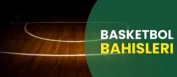 Basketbol Bahisleri Nasıl Oynanır