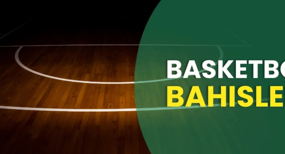 Basketbol Bahisleri Nasıl Oynanır