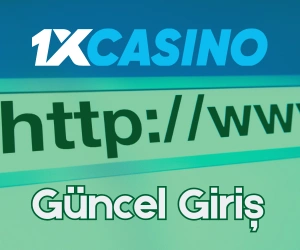 1xcasino güncel giriş