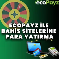 ecopayz ile bahis oynamak