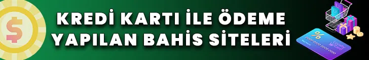 kredi kartı ile ödeme yapılan bahis siteleri